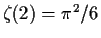 $\zeta(2)=\pi^2/6$