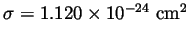 $\sigma=1.120\times 10^{-24}  \mathrm{cm}^2$